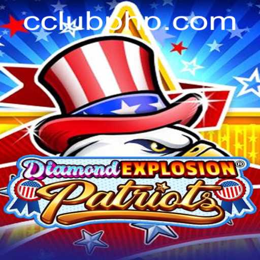 Experience the Thrill of DiamondExplosionPatriots: A Unique ClubPHP Adventure